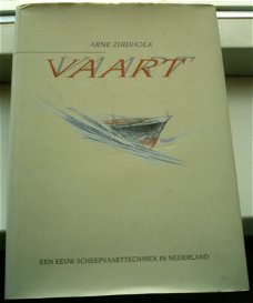 Een eeuw scheepvaarttechniek in Nederland.Arne Zuidhoek.