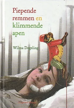 PIEPENDE REMMEN EN KLIMMENDE APEN - Wilma Degeling - 0