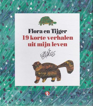 Eric Carle: Flora en Tijger - 0