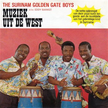 The Surinam Golden Gate Boys – Muziek Uit De West - 0