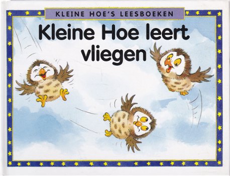 Kleine Hoe leert vliegen - 0