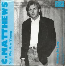 C. Matthews – Still We Are Young (1987)
