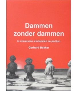 Dammen Zonder Dammen - Gerhard Bakker - 0