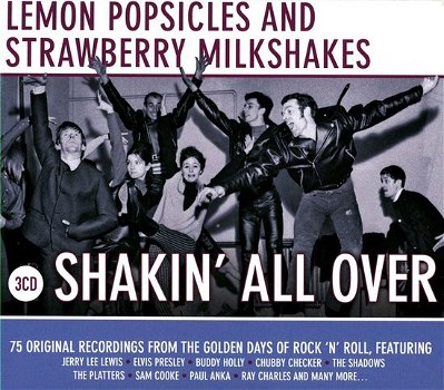 Lemon Popsicles & Strawberry Milkshakes - Shakin' All Over (3 CD) Nieuw/Gesealed - 0