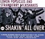 Lemon Popsicles & Strawberry Milkshakes - Shakin' All Over (3 CD) Nieuw/Gesealed - 0 - Thumbnail