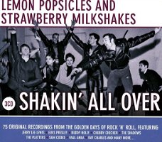 Lemon Popsicles & Strawberry Milkshakes - Shakin' All Over  (3 CD) Nieuw/Gesealed