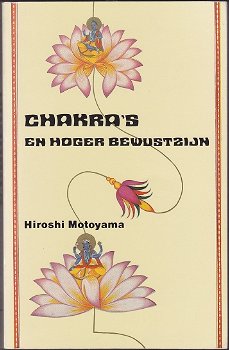 Hiroshi Motoyama: Chakra's en hoger bewustzijn - 0