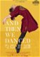 And Then We Danced (DVD) Nieuw/Gesealed - 0 - Thumbnail