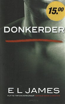 E.L James = Donkerder (Grey: vijftig tinten dl 5) - 0