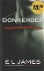 E.L James = Donkerder (Grey: vijftig tinten dl 5) - 0 - Thumbnail