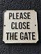 Bordje emaille , please close the gate ,deur of poort ,emaille - 2 - Thumbnail