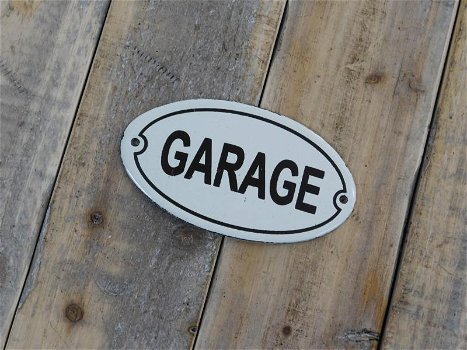 Bordje emaille , garage- v ,oor op de deur garage. - 0