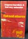 Fataal alarm(fail-safe),1962,atoomoorlog,Burdick/Wheeler,gst - 0 - Thumbnail