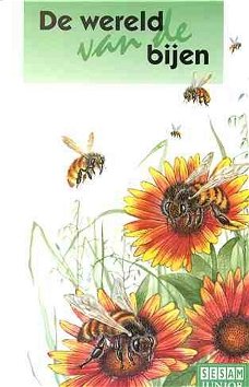 B. Darchen  - De Wereld Van De Bijen  (Hardcover/Gebonden)