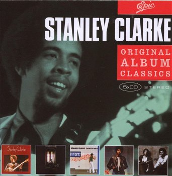 Stanley Clarke – Original Album Classics (5 CD) Nieuw/Gesealed - 0
