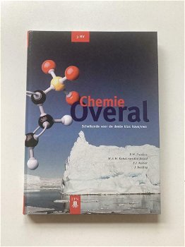 Chemie Overal 3 HV leerboek. Isbn: 9789011067011 / 9011067010 . - 0