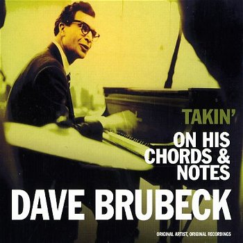 CD - Dave Brubeck - Takin' on his chords and notes - 0