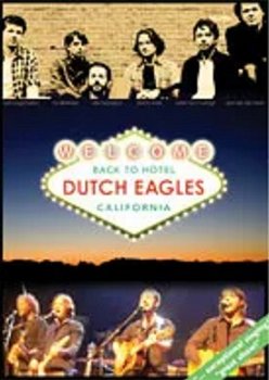 DVD - Welcome back to Hotel California - Dutch Eagles - 0