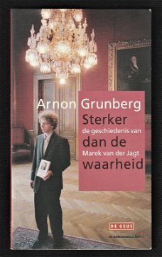 STERKER DAN DE WAARHEID - Arnon Grunberg