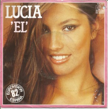 Lucia – 'El' (Eurovision '82) - 0