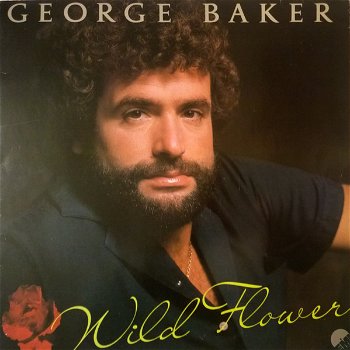 LP - George Baker - Wild Flower - 0