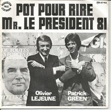 Lejeune & Green  – Pot Pour Rire Mr. Le President 81