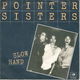 Pointer Sisters – Slow Hand (1981) - 0 - Thumbnail