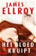 James Ellroy - Het Bloed Kruipt (Hardcover/Gebonden) - 0 - Thumbnail