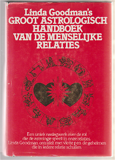 Linda Goodman's GROOT ASTROLOGISCH HANDBOEK VAN DE MENSELIJKE RELATIES