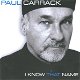 Paul Carrack ‎– I Know That Name (CD) Nieuw - 0 - Thumbnail