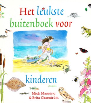 HET LEUKSTE BUITENBOEK VOOR KINDEREN - Mick Manning & Brita Granström - 0