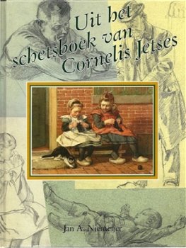 Uit het schetsboek van CORNELIS JETSES - Jan A. Niemeijer - 0