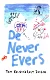 DE NEVER EVERS - Tom Ellen & Lucy Ivison - 0 - Thumbnail