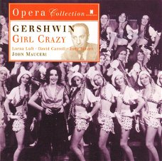 John Mauceri - George Gershwin, Ira Gershwin – Girl Crazy  (CD) Nieuw