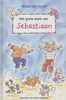 HET GROTE BOEK VAN SEBASTIAAN - Mieke van Hooft - 0