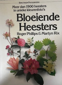 Bloeiende heesters Roger Phillips, Martyn Rix - 0