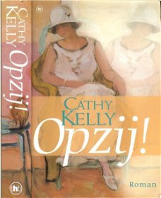 Cathy Kelly -  Opzij