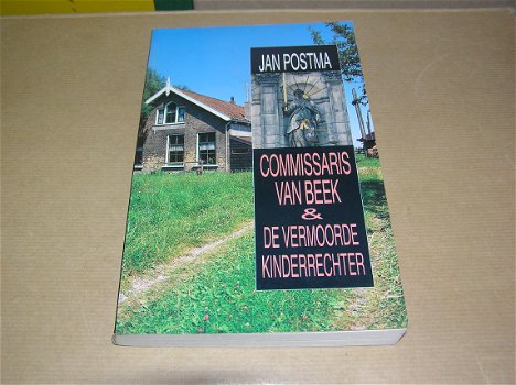 Commissaris van Beek en de vermoorde kinderrechter JanPostma - 0