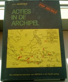 Acties in de archipel. J.J. Nortier.ISBN 9061353890.