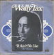 Wally Tax – It Ain't No Use (1974) - 0 - Thumbnail