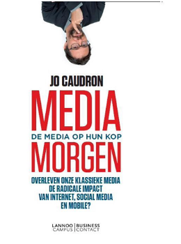 Media morgen, de media op zijn kop, Jo Caudron - 0