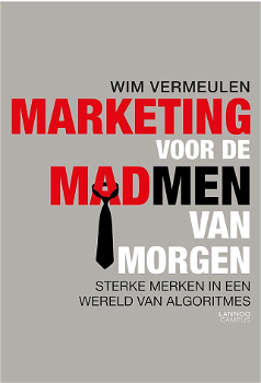 Marketing voor de Madmen van morgen, Wim Vermeulen - 0
