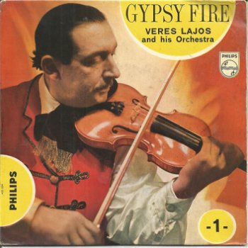 Veres Lajos And His Orchestra – Gypsy Fire -1 & 2- - 0