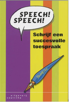 Speech ! Speech ! Schrijf Een succesvolle toespraak