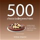 Lauren Floodgate - 500 Chocoladegerechten (Hardcover/Gebonden) - 0 - Thumbnail