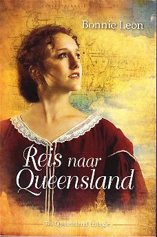 REIS NAAR QUEENSLAND, DE QUEENSLAND TRILOGIE deel 1 - Bonnie Leon 