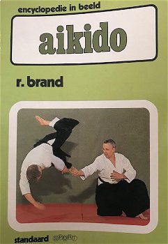 Aikido, encyclopedie in beeld, R.Brand - 0
