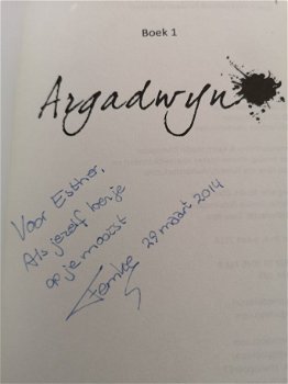 ARGADWYN, HET BLOED VAN ALDYCH boek 1 - Femke Dekker - GESIGNEERD - 1