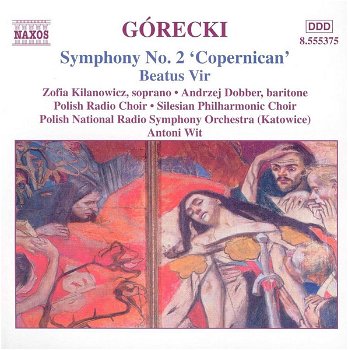 Górecki, Zofia Kilanowicz, Andrzej Dobber, Polish Radio Choir, Silesian Philharmonic - 0