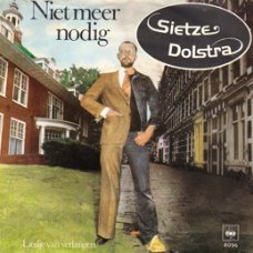 Sietze Dolstra – Ze Hebben Je Niet Meer Nodig (1979)